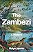 The Zambezi by Malyn Newitt