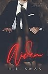 Aiden by H.L. Swan Aiden by H.L. Swan