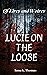 Lucie on the Loose: Of Elve...
