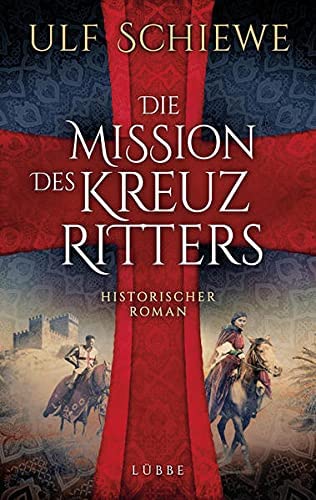 Die Mission des Kreuzritters (Paperback)