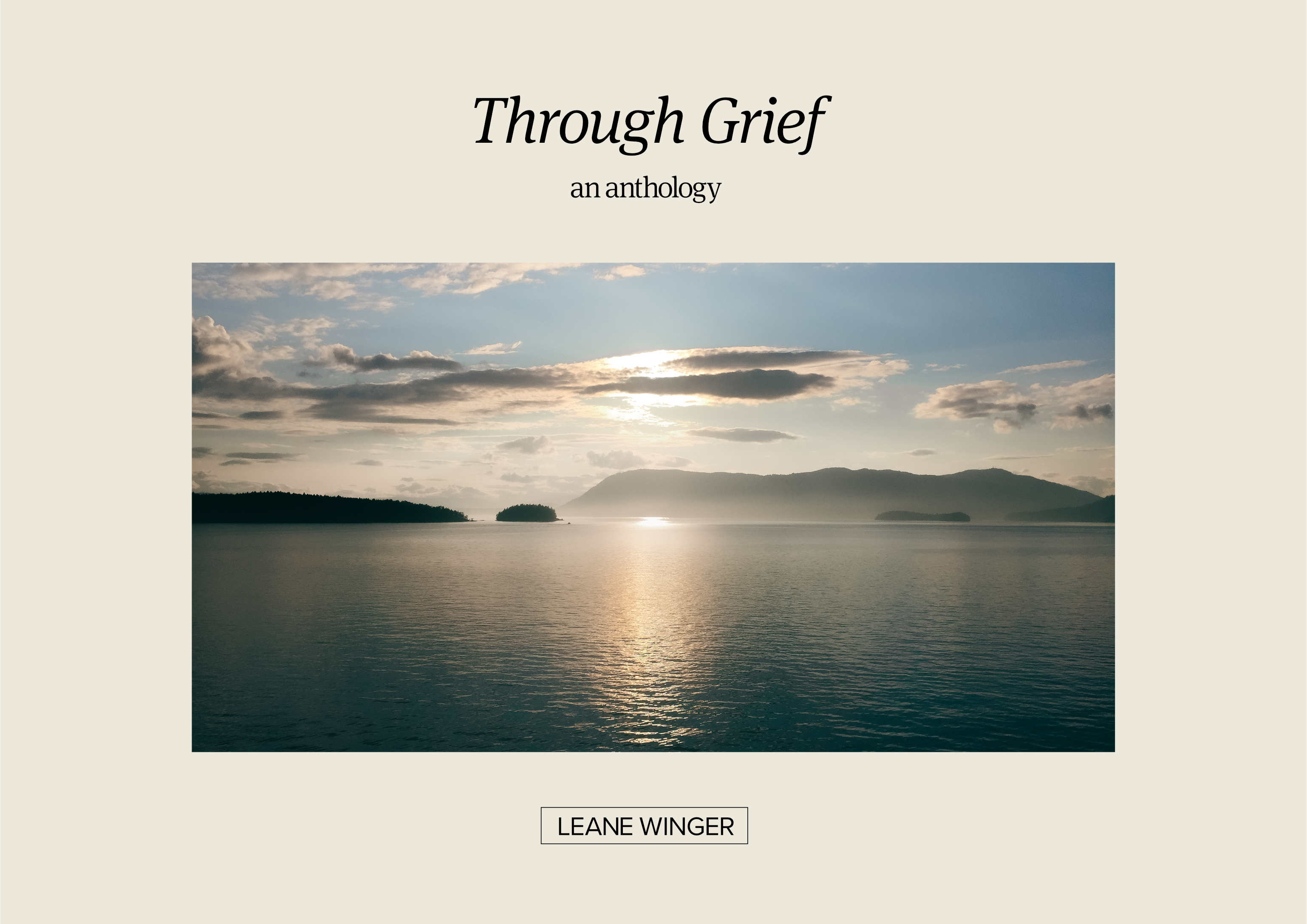 Through Grief: An Anthology