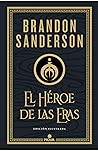 El héroe de las eras by Brandon Sanderson