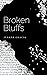 Broken Bluffs