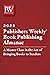 Publishers Weekly Book Publishing Almanac 2022 by Publishers Weekly