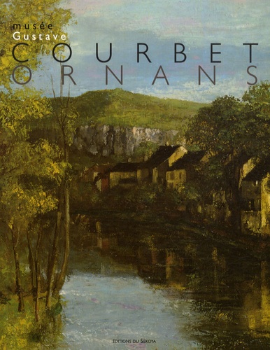 Musée Gustave Courbet Ornans (Paperback)