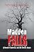 Madden Falls: A Novel of Am...