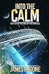 Into the Calm