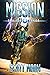 Mission (Blue Sun Armada, #3)