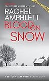 Blood on Snow by Rachel Amphlett