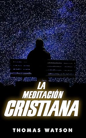 La Meditación Cristiana