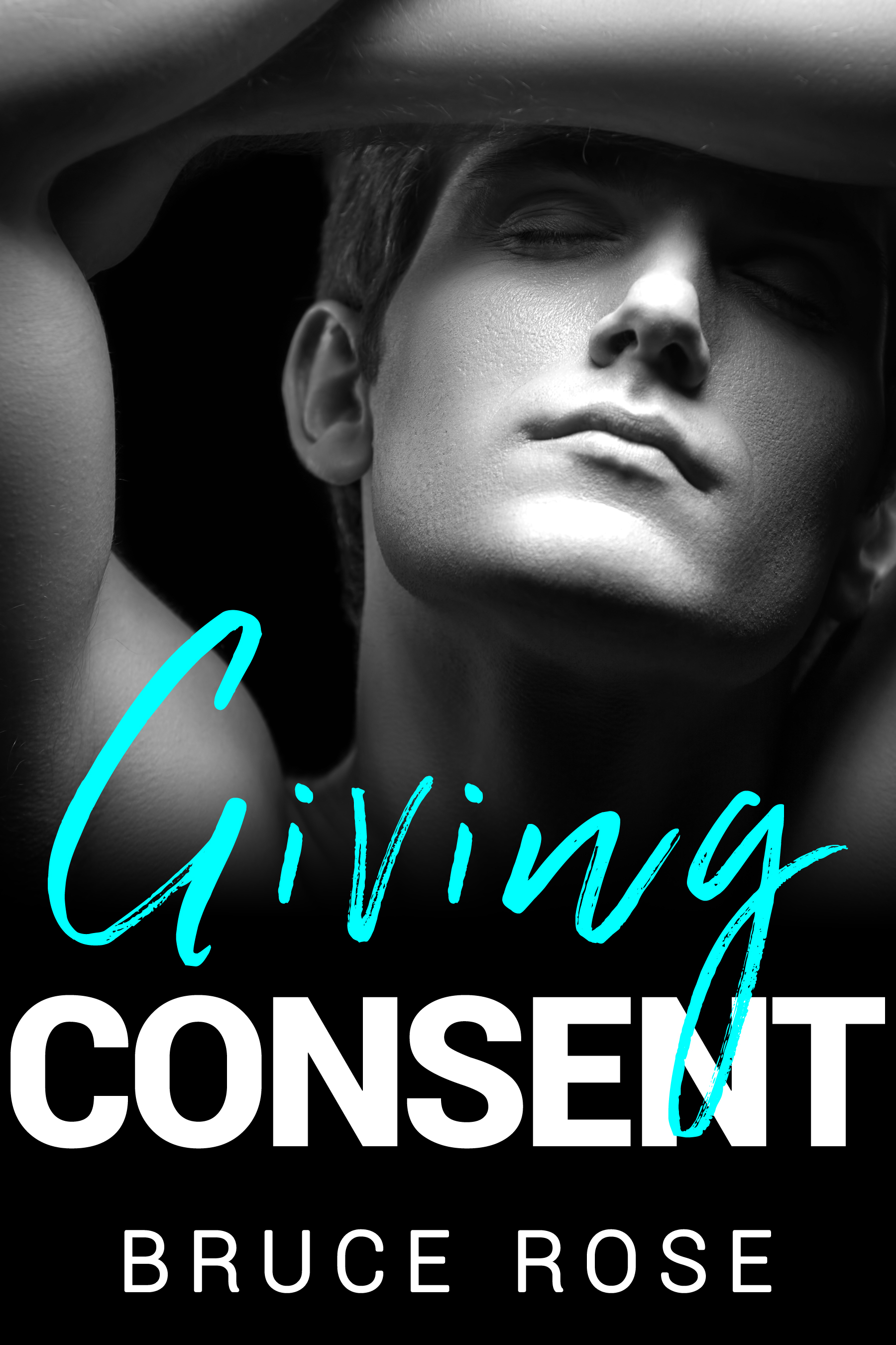Giving Consent (Kindle Edition)