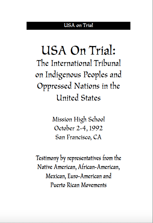 USA on Trial: The International Tribunal on Indigenous Peoples and Oppressed Nations in the United States