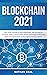 Blockchain 2021 by Nathan Real