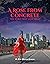 A Rose From Concrete by Rose Madison Jenkins