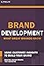 Brand Development: What Gre...