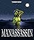 Manassassin 1 (Manassassin #1)