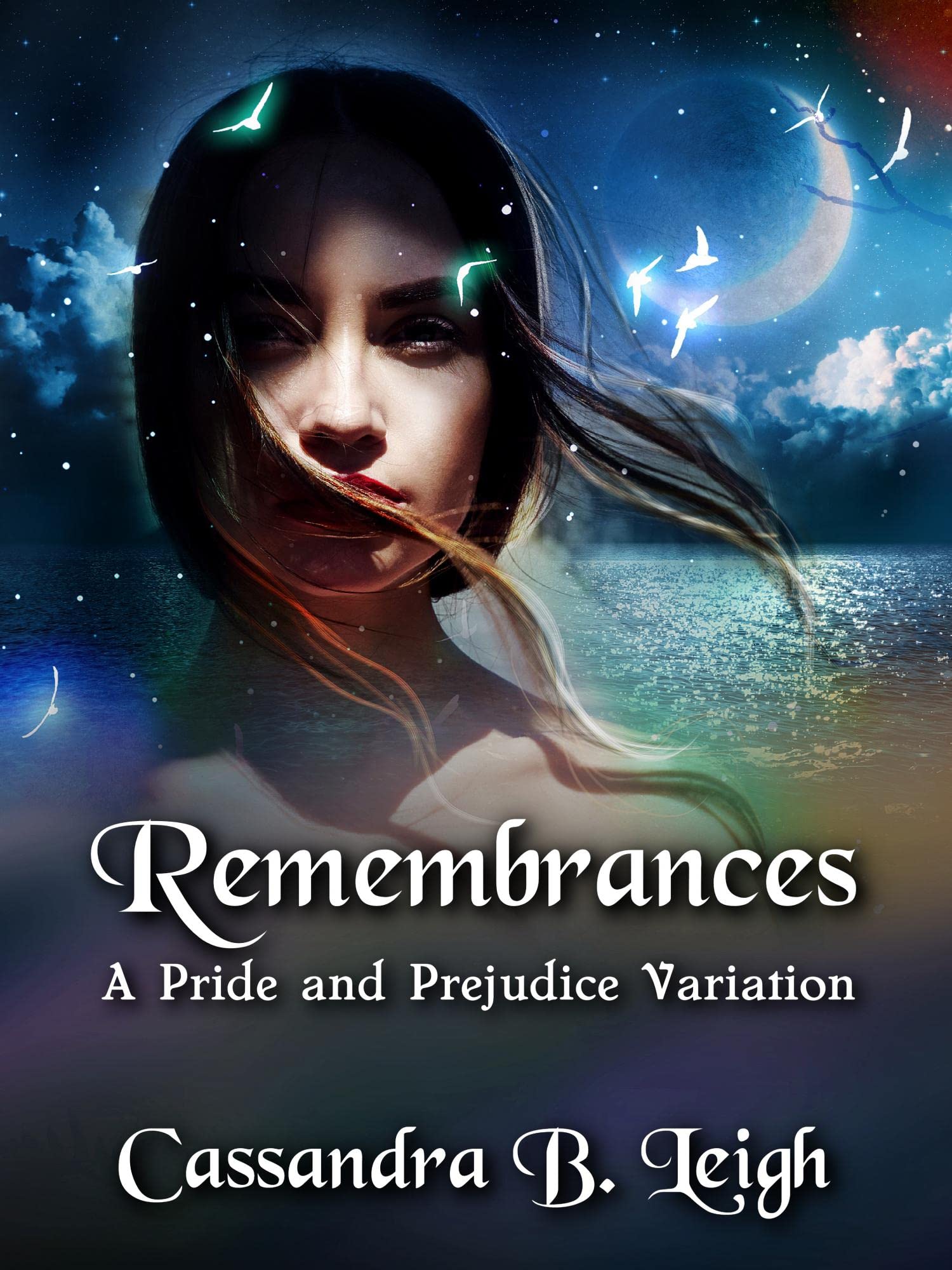 Remembrances: A Pride and Prejudice Variation (Kindle Edition)