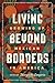 Living Beyond Borders: Growing up Mexican in America