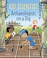 Archaeologists on a Dig by Sue Fliess
