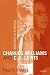 Charles Williams and C. S. ...