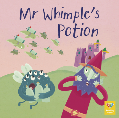 Mr. Whimple's Potion (Reading Gems Phonics, 6)