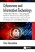 Cybercrime and Internet Technology: Theory and Practice--The Computer Network Infrastructure and Computer Security, Cybersecurity Laws, Internet of Things (Iot), and Mobile Devices