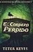 El Cordero Perdido (Las Aventuras De Deidra Ann Libro 1) by Teter Keyes