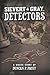 Sievert & Gray, Detectors: A post-apocalyptic detective comedy (The Waste Stories)