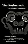 The Kushnameh: Th...