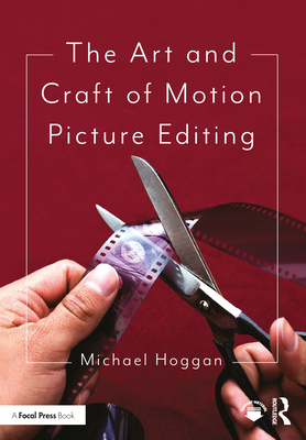 The Art and Craft of Motion Picture Editing (Paperback)