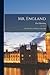 Mr. England: the Life Story...