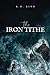 The Iron Tithe