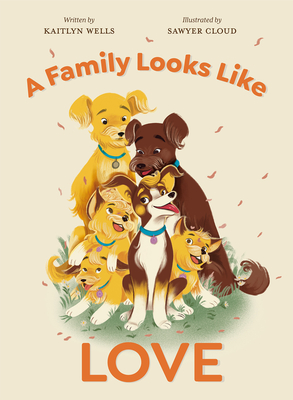A Family Looks Like Love (Hardcover)