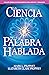 La Ciencia de la Palabra Ha...