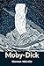 Moby-Dick; or, The Whale: With Original Annotated