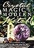 Crystal Magic for the Moder...