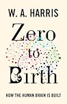 Zero to Birth: Ho...