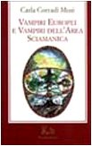 Vampiri europei e vampiri dell'area sciamanica