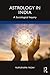 Astrology in India: A Sociological Inquiry