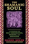 The Shamanic Soul...