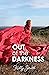 Out Of The Darkness by Kelly   Smith