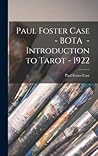Paul Foster Case ...