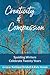 Creativity & Compassion by Kathleen Driskell