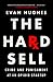 The Hard Sell: Crime and Pu...