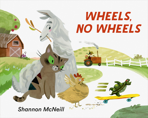 Wheels, No Wheels (Hardcover)
