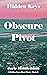 Obscure Pivot