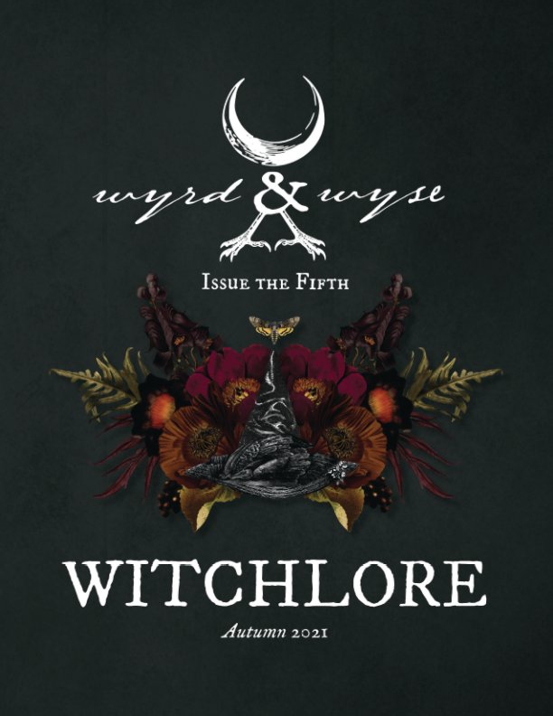 Issue the Fifth: WITCHLORE
