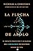 La flecha de Apolo (Spanish Edition)