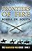 Frontiers of Fire A Military Historical Novel (The Paraguayan War Series Book 1) by Borba de Souza