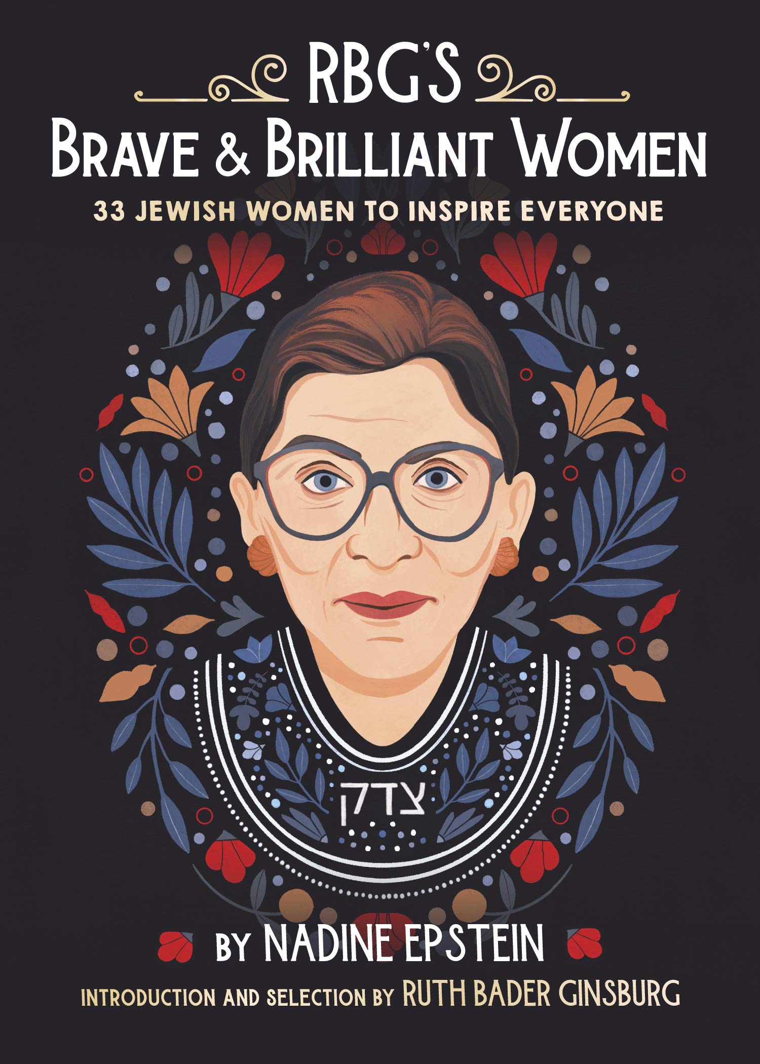 RBG's Brave & Brilliant Women: 33 Jewish Women to Inspire Everyone (Kindle Edition)